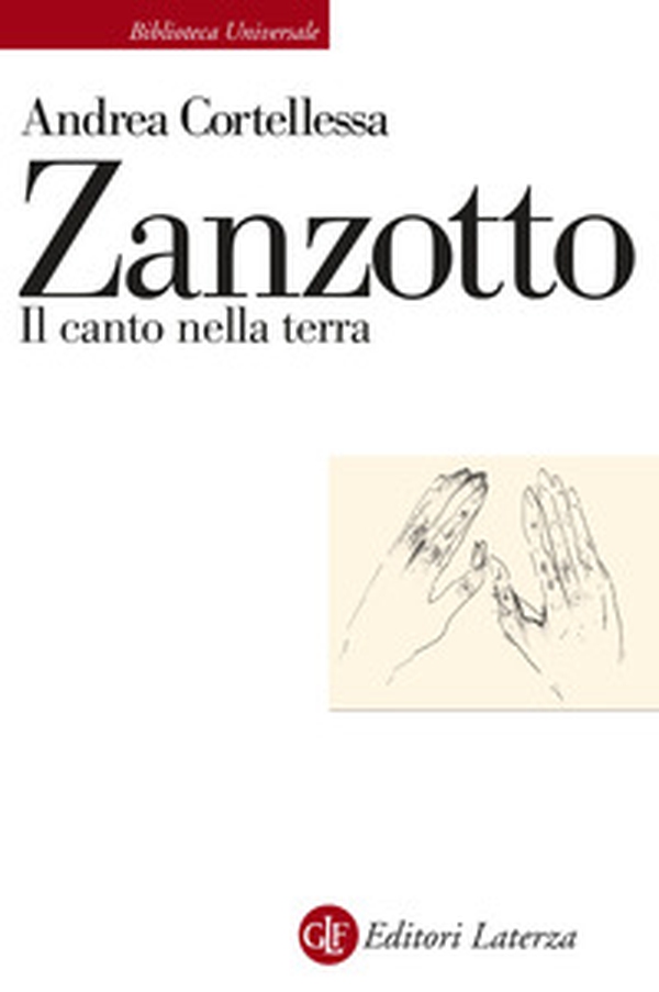Zanzotto. Il canto nella terra - Librerie.coop Zanzotto. Il canto nella terra - Librerie.coop