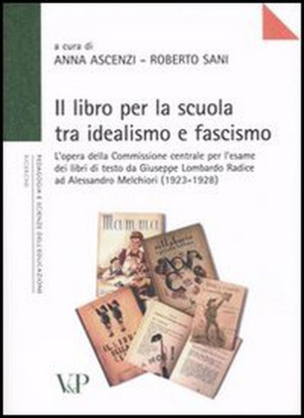 Il libro per la scuola tra idealismo e fascismo - Librerie.coop Il libro per la scuola tra idealismo e fascismo - Librerie.coop