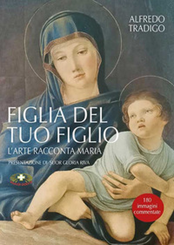 Figlia del tuo figlio - Librerie.coop Figlia del tuo figlio - Librerie.coop