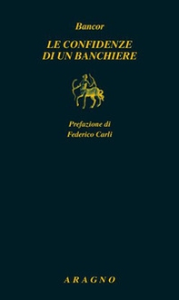 Le confidenze di un banchiere - Librerie.coop