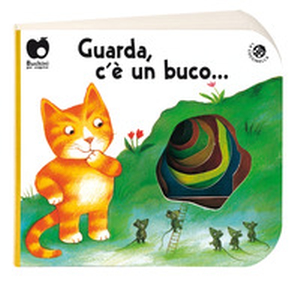 Guarda c'è un buco... - Librerie.coop Guarda c'è un buco... - Librerie.coop