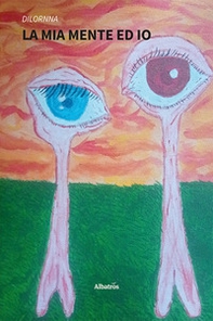 La mia mente ed io - Librerie.coop