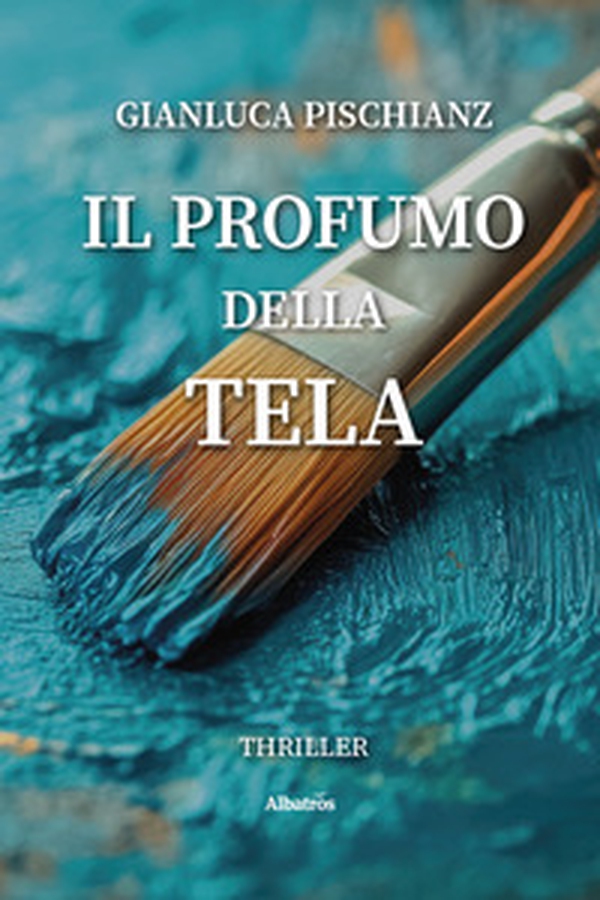 Il profumo della tela - Librerie.coop Il profumo della tela - Librerie.coop