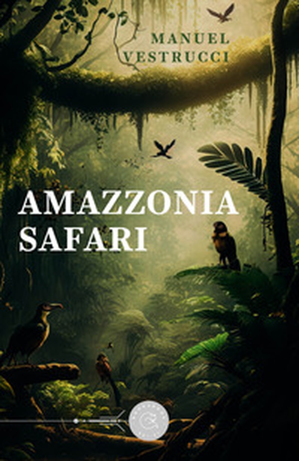 Amazzonia safari - Librerie.coop Amazzonia safari - Librerie.coop