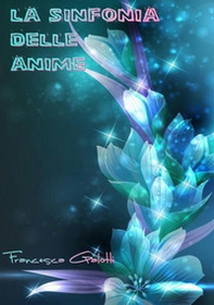 La sinfonia delle anime - Librerie.coop
