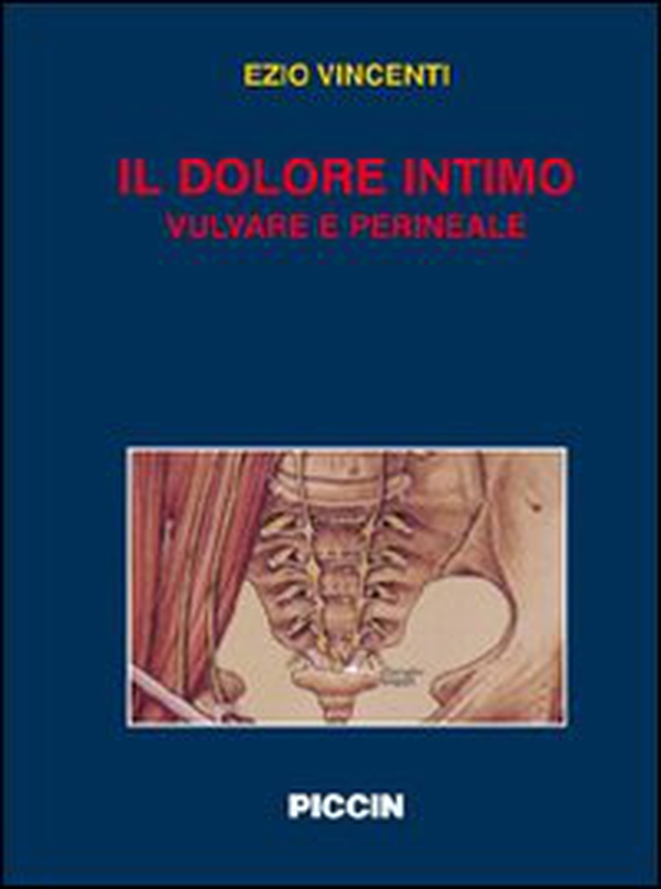 Il dolore intimo vulvare e perineale - Librerie.coop Il dolore intimo vulvare e perineale - Librerie.coop