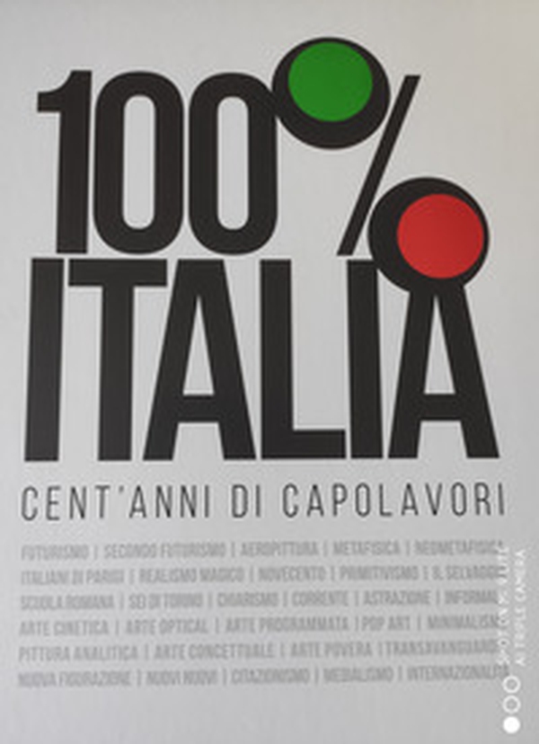 100% Italia. Cent'anni di capolavori - Librerie.coop 100% Italia. Cent'anni di capolavori - Librerie.coop