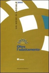 Oltre l'adattamento. Un mese di sociale 2009 - Librerie.coop