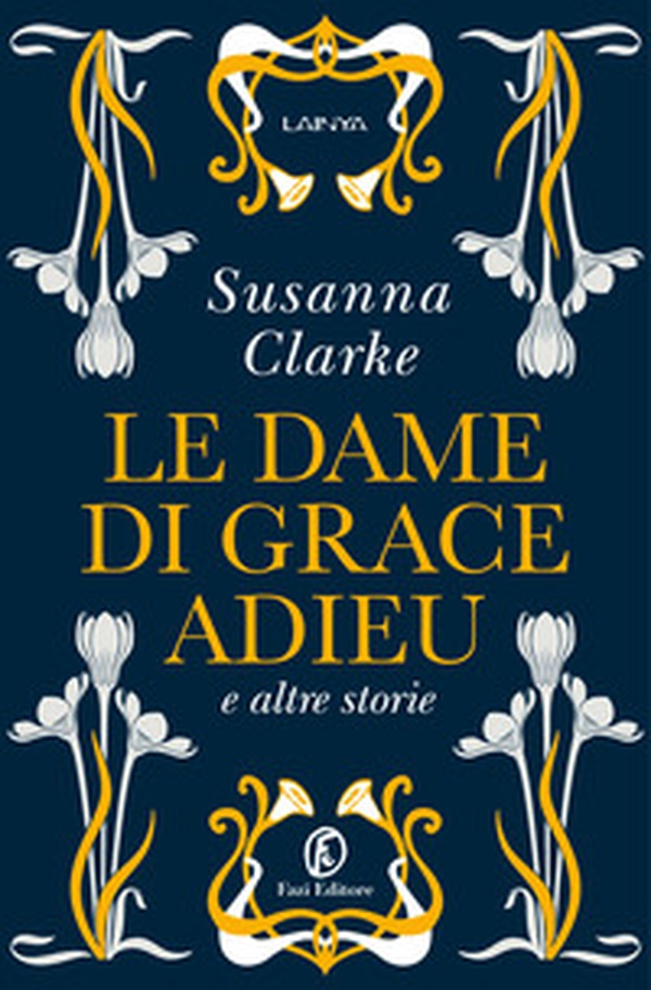 Le dame di Grace Adieu e altre storie - Librerie.coop Le dame di Grace Adieu e altre storie - Librerie.coop