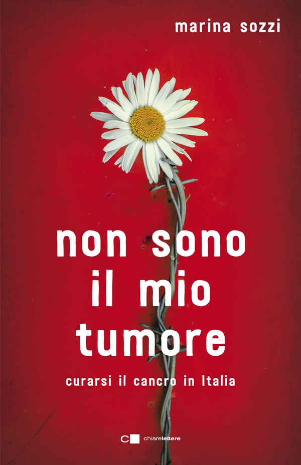 Non sono il mio tumore - Librerie.coop Non sono il mio tumore - Librerie.coop