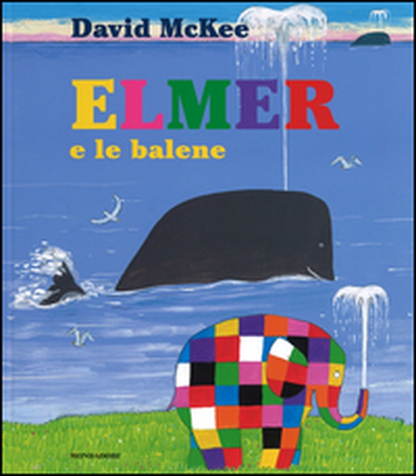 Elmer e le balene - Librerie.coop Elmer e le balene - Librerie.coop