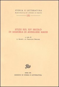 Studi sul XIV secolo in memoria di Anneliese Maier - Librerie.coop