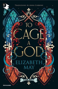 To cage a god. Ediz. italiana - Librerie.coop