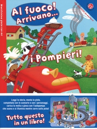 Al fuoco! Arrivano... i pompieri! - Librerie.coop