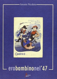 Ero bambino nel '47 - Librerie.coop