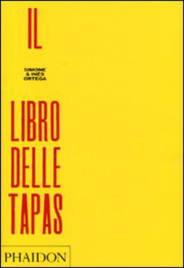 Il libro delle tapas - Librerie.coop Il libro delle tapas - Librerie.coop