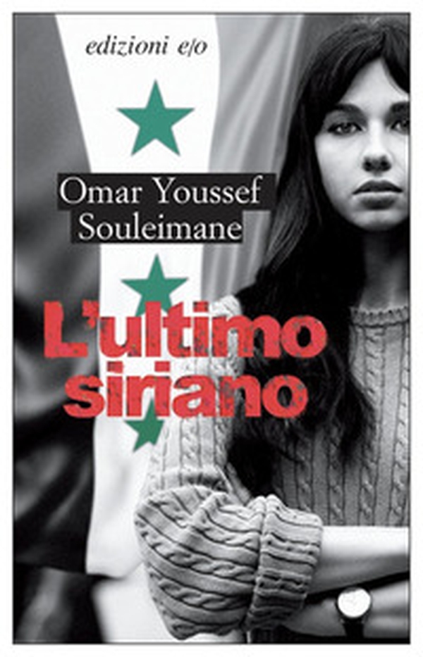 L'ultimo siriano - Librerie.coop L'ultimo siriano - Librerie.coop