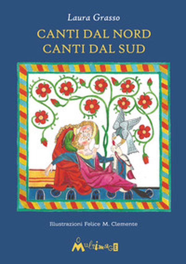 Canti dal Nord canti dal Sud - Librerie.coop Canti dal Nord canti dal Sud - Librerie.coop