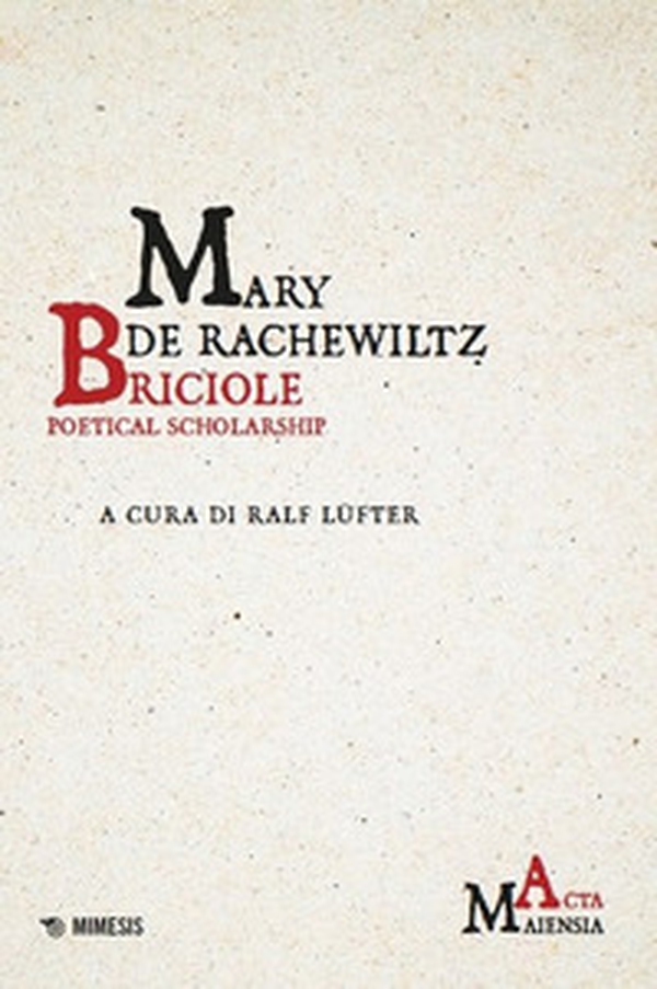 Briciole. Poetical scholarship. Testo italiano a fronte - Librerie.coop Briciole. Poetical scholarship. Testo italiano a fronte - Librerie.coop
