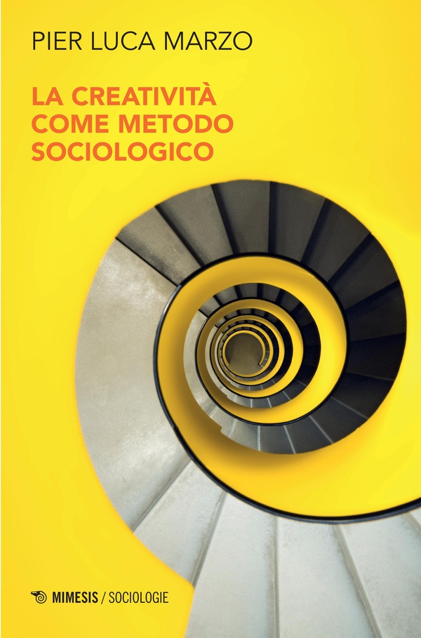 La creatività come metodo sociologico - Librerie.coop La creatività come metodo sociologico - Librerie.coop