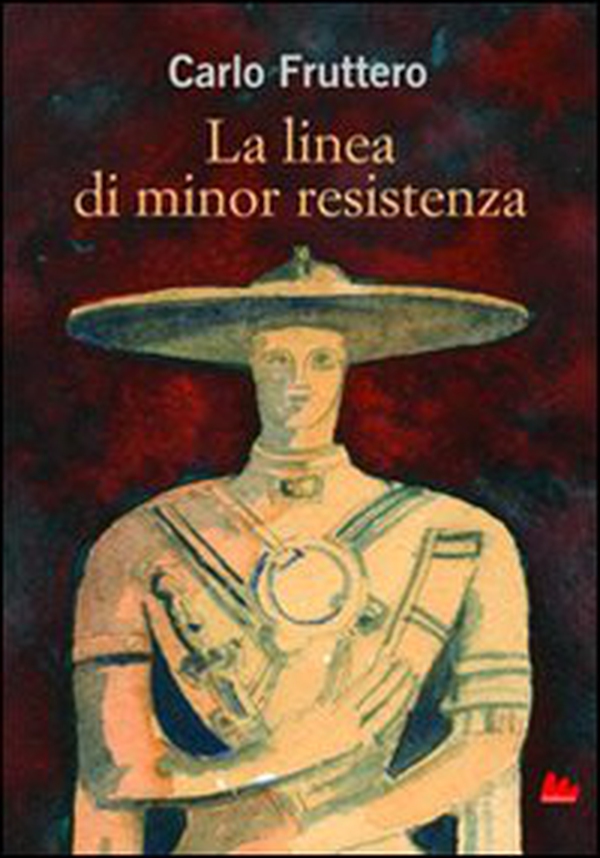La linea di minor resistenza - Librerie.coop La linea di minor resistenza - Librerie.coop