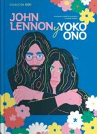 John Lennon e Yoko Ono. Serie duo - Librerie.coop John Lennon e Yoko Ono. Serie duo - Librerie.coop