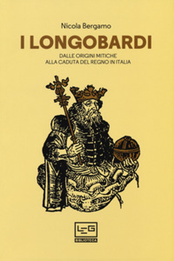 I Longobardi. Dalle origini mitiche alla caduta del regno in Italia - Librerie.coop I Longobardi. Dalle origini mitiche alla caduta del regno in Italia - Librerie.coop