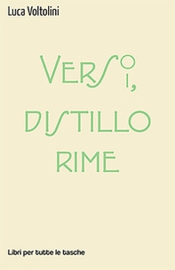 Verso versi, distillo rime - Librerie.coop Verso versi, distillo rime - Librerie.coop
