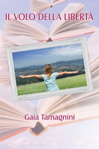 Il volo della libertà - Librerie.coop