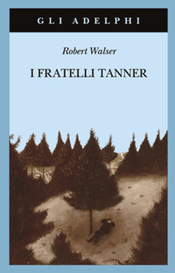 I fratelli Tanner - Librerie.coop I fratelli Tanner - Librerie.coop