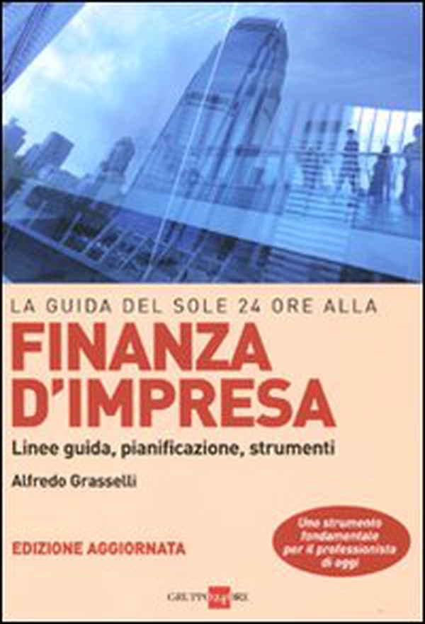 La guida del Sole 24 Ore al management dell'energia. Mercato e catena del valore, modelli di business, sistemi di gestione e normative - Librerie.coop La guida del Sole 24 Ore al management dell'energia. Mercato e catena del valore, modelli di business, sistemi di gestione e normative - Librerie.coop