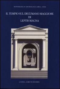 Il tempio sul decumano maggiore di Leptis Magna - Librerie.coop