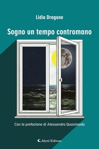Sogno un tempo contromano - Librerie.coop