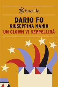 Un clown vi seppellirà - Librerie.coop