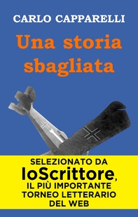 Una storia sbagliata - Librerie.coop Una storia sbagliata - Librerie.coop