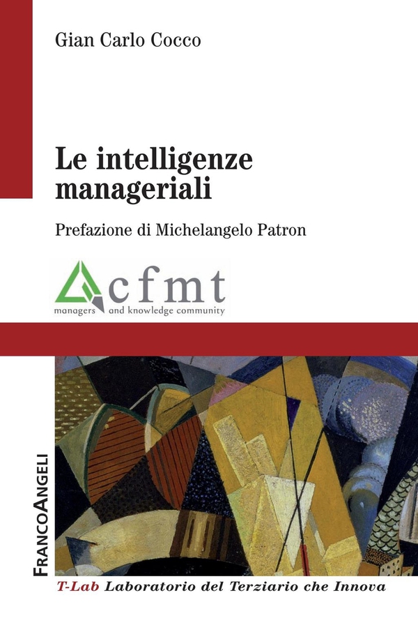 Le intelligenze manageriali - Librerie.coop Le intelligenze manageriali - Librerie.coop