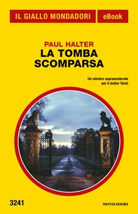 La tomba scomparsa (Il Giallo Mondadori) - Librerie.coop