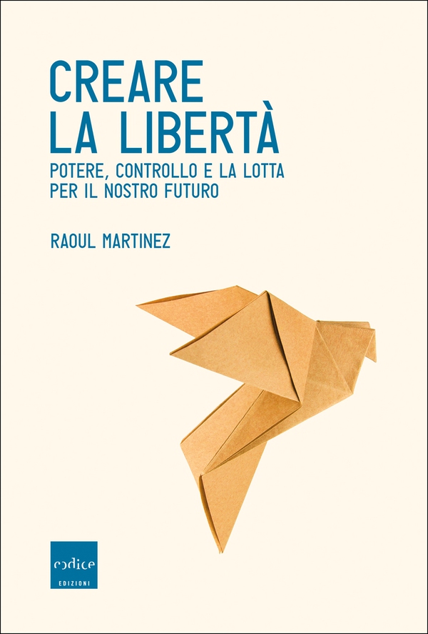 Creare la libertà - Librerie.coop Creare la libertà - Librerie.coop