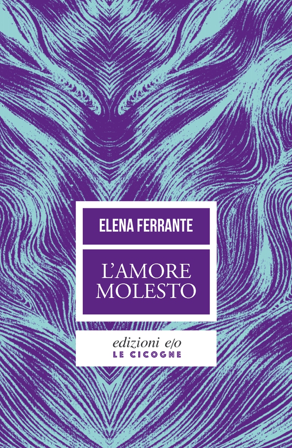 L'amore molesto - Librerie.coop L'amore molesto - Librerie.coop