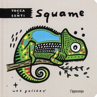 Squame. Tocca e senti - Librerie.coop