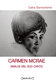 Carmen McRae. Analisi del suo canto - Librerie.coop