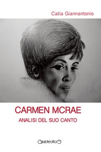 Carmen McRae. Analisi del suo canto - Librerie.coop Carmen McRae. Analisi del suo canto - Librerie.coop
