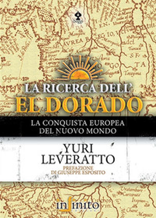La ricerca dell'El Dorado - Librerie.coop La ricerca dell'El Dorado - Librerie.coop