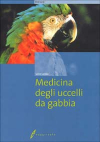 Medicina degli uccelli da gabbia - Librerie.coop