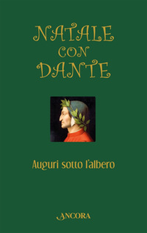 Natale con Dante. Auguri sotto l'albero - Librerie.coop Natale con Dante. Auguri sotto l'albero - Librerie.coop
