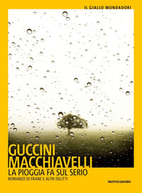 La pioggia fa sul serio. Romanzo di frane e altri delitti - Librerie.coop La pioggia fa sul serio. Romanzo di frane e altri delitti - Librerie.coop