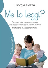 Me lo leggi? Racconti, fiabe e filastrocche per un dialogo d'amore con il nostro bambino - Librerie.coop Me lo leggi? Racconti, fiabe e filastrocche per un dialogo d'amore con il nostro bambino - Librerie.coop