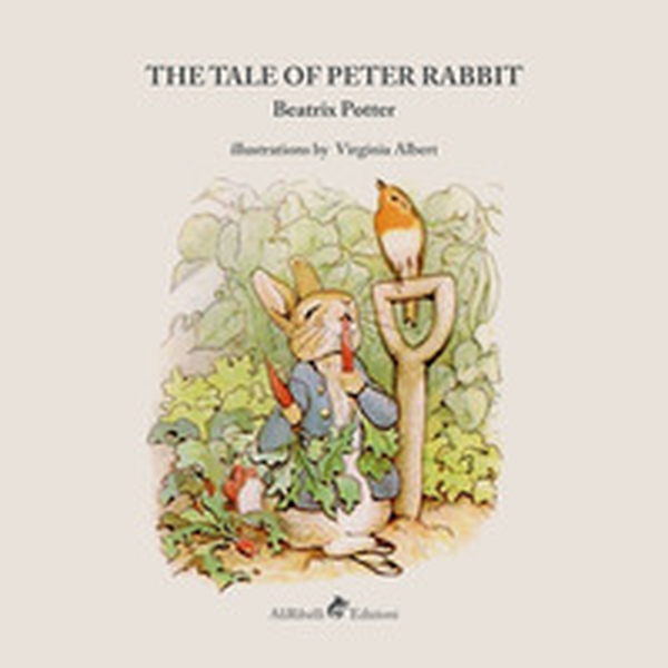 The tale of Peter Rabbit - Librerie.coop The tale of Peter Rabbit - Librerie.coop