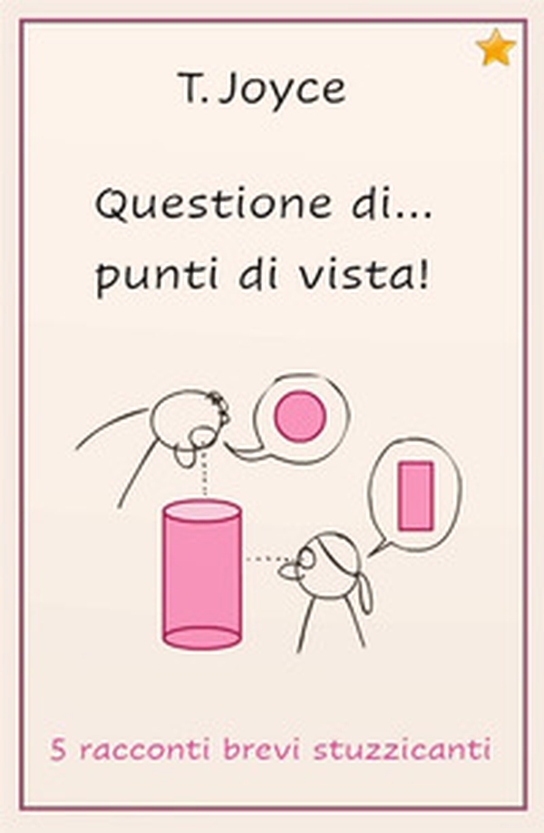 Questione di... punti di vista! - Librerie.coop Questione di... punti di vista! - Librerie.coop