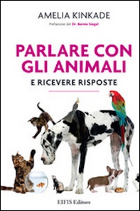 Parlare con gli animali e ricevere risposte - Librerie.coop Parlare con gli animali e ricevere risposte - Librerie.coop
